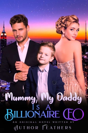 Cover of Mommy, My Daddy Is A Billionaire CEO