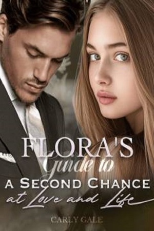 Cover of Flora’s Guide to a Second Chance at Love and Life