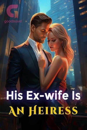 Cover of His Ex-wife Is An Heiress (Amara and Tobias)