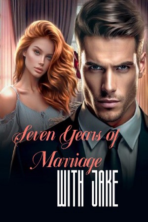 Cover of Seven Years of Marriage with Jake
