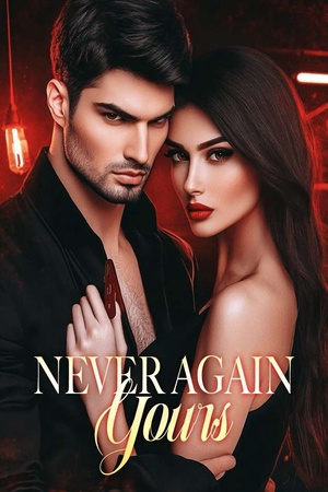 Cover of Never Again Yours (Isadora and Magnus)