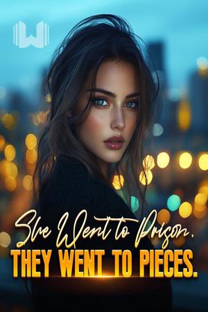 Cover of She Went to Prison They Went to Pieces