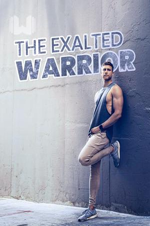 The Exalted Warrior
