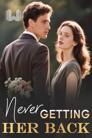Cover of Never Getting Her Back (Clara and Damon)