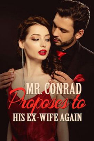 Cover of Mr. Conrad Proposes to His Ex-wife Again