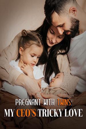 Cover of Pregnant With Twins: My CEO’s Tricky Love
