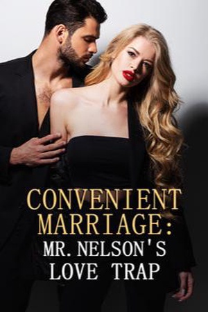 Cover of Convenient Marriage: Mr. Nelson's Love Trap