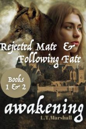 Cover of Rejected Mate and Following Fate
