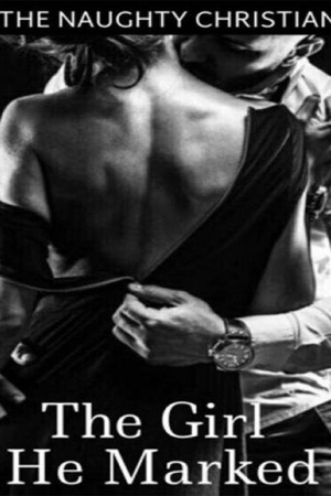 Cover of The Girl He Marked by Laila Callaway