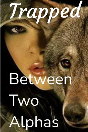 Cover of Trapped Between Two Alphas (Katerina)