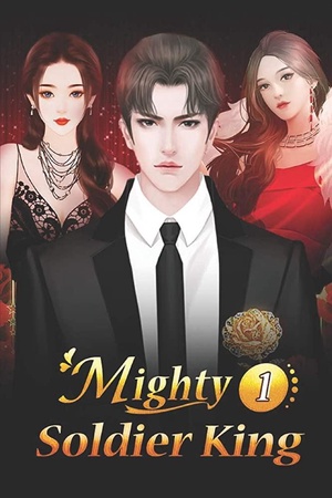 Cover of Mighty soldier king (Peter Wang)