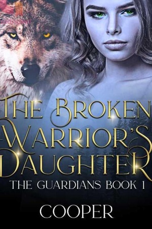 Cover of The Broken Warrior’s Daughter by Cooper